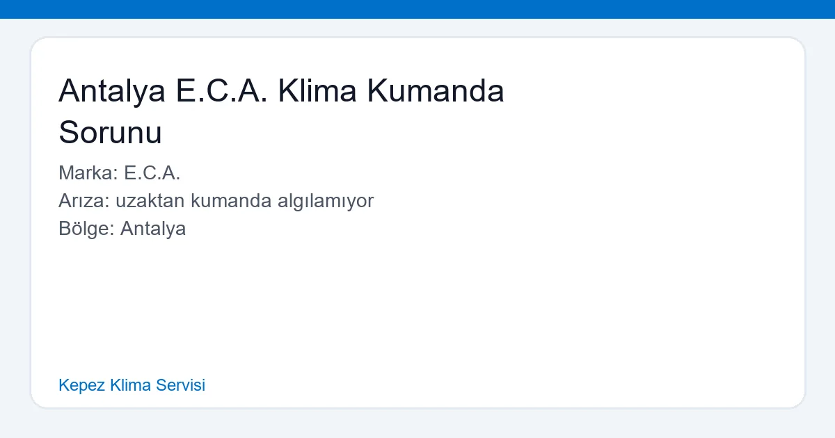 Antalya E.C.A. Klima Kumanda Sorunu - Kepez Klima Servisi hero