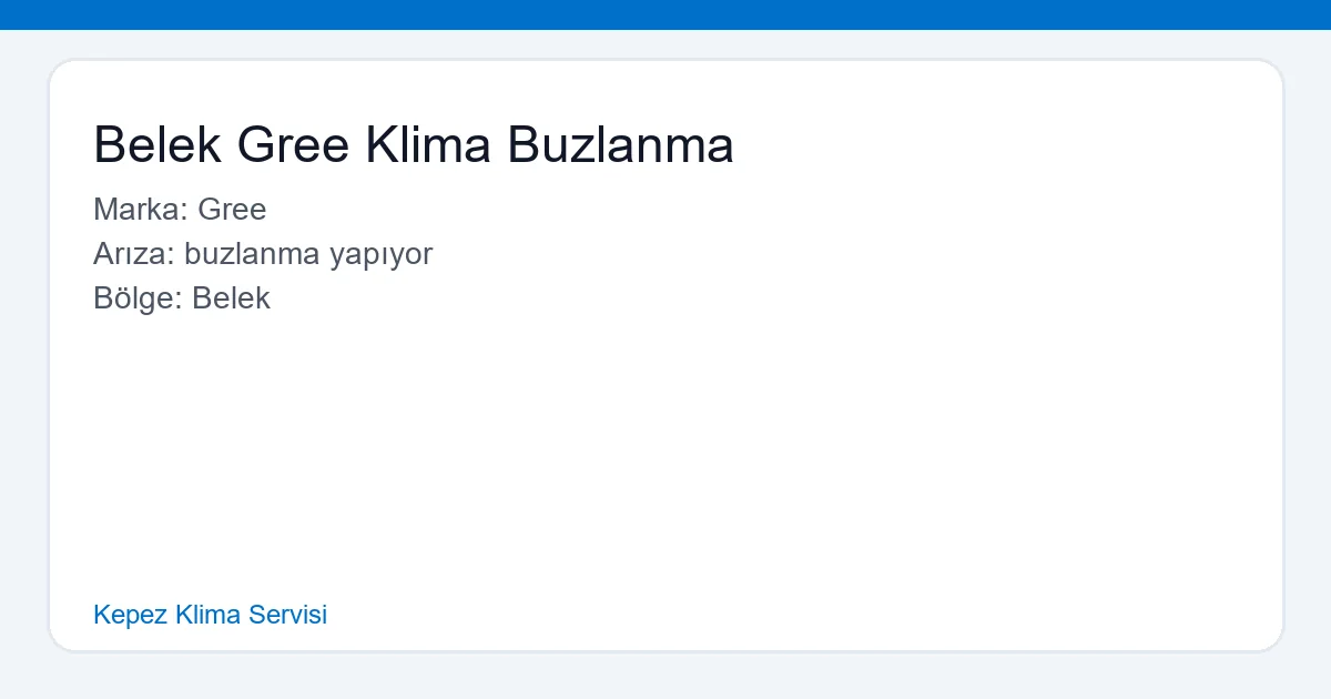 Belek Gree Klima Buzlanma - Kepez Klima Servisi hero