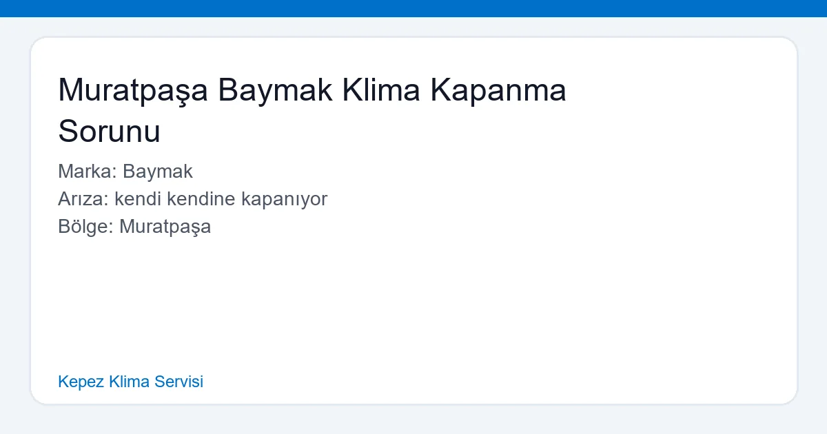 Muratpaşa Baymak Klima Kapanma Sorunu - Kepez Klima Servisi hero